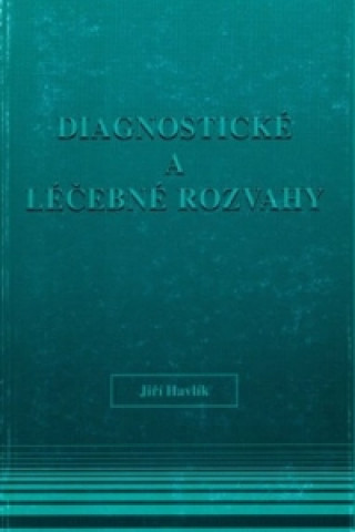 Diagnostické a léčebné rozvahy z 1. infekční kliniky 2. LF UK