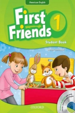 First Friends (American English): 1: Student Book and Audio CD Pack