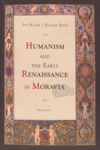 Humanism and the early renaissance in Moravia