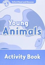 Oxford Read and Discover: Level 1: Young Animals Activity Book