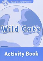 Oxford Read and Discover: Level 1: Wild Cats Activity Book
