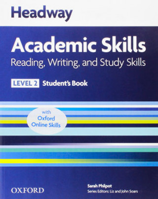 Headway Academic Skills: 2: Reading, Writing, and Study Skills Student's Book with Oxford Online Skills