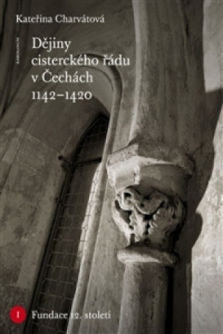 Dějiny cisterckého řádu v Čechách (1142-1420)