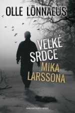 Velké srdce Mika Larssona