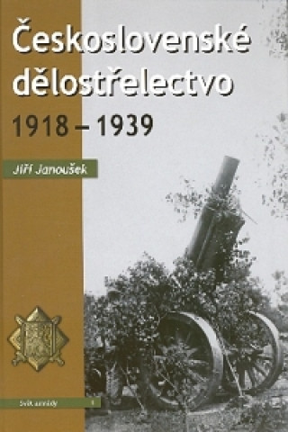 Československé dělostřelectvo 1918 - 1939