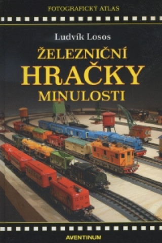 Železniční hračky minulosti