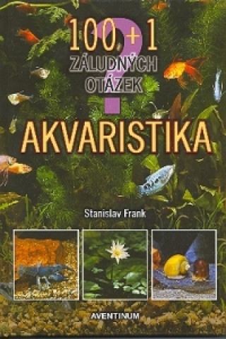 100 + 1 - Akvaristika