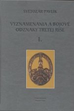 Vyznamenania a bojové odznaky Tretej ríše 1.