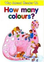 Way Ahead Readers 1a:How Many Colours?