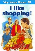 Way Ahead Readers 2b:I Like Shopping