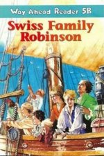 Way Ahead Readers 5b:Swiss Family Robinson