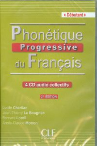Phonétique progressive du francais:: Débutant CD audio (4) 2. édition