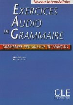 Grammaire progressive du francais:: Interm. Exercices Audio Livre