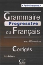 Grammaire progressive du francais:: Perfectionnement Corrigés