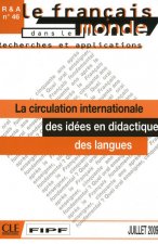 Recherches et applications:: La circulation internat. des idées en didactique de langues