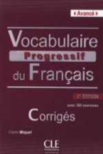 Vocabulaire progressif du francais:: Avancé Corrigés 2. édition