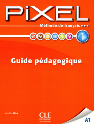Pixel:: 1 guide pédagogique