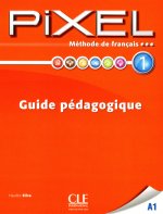 Pixel:: 1 guide pédagogique