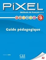 Pixel:: 3 guide pédagogique
