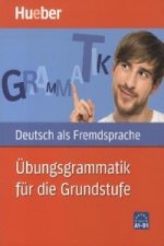 Deutsch als Fremdsprache - Übungsgrammmatik für die Grundstufe