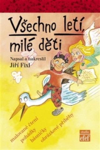 Všechno letí, milé děti