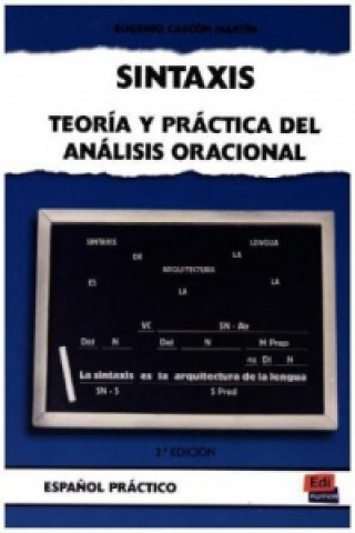 Sintaxis : Teoría y practica del análisis oracional