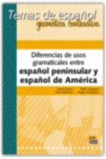 Temas de espanol Contrastiva:: Diferencias de usos gramaticales entre esp./esp. de América
