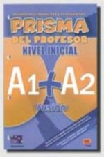 Prisma Fusión Inicial (A1+A2):: Libro del profesor + CD
