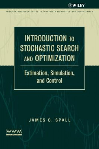 Introduction to Stochastic Search and Optimization  - Estimation, Simulation and Control