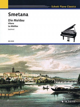 Die Moldau / Vltava / La Moldau arranged for piano by Lechner