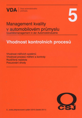 Management kvality v automobilovém průmyslu VDA 5 vhodnost kontrolních procesů