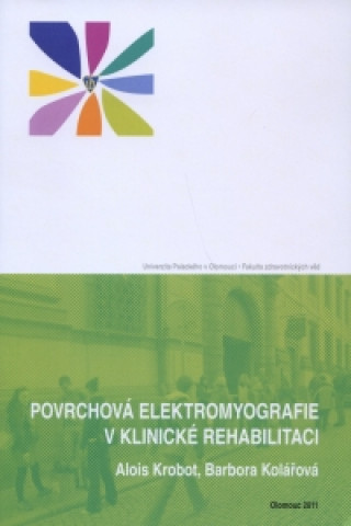 Povrchová elektromyografie v klinické rehabilitaci