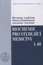 Biochemie pro studující medicíny I. a II.