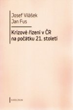 Krizové řízení v ČR na počátku 21.století