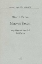 Moravskí Slováci Cyrilo-metodovské dedictvo