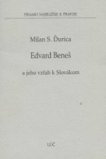 Edvard Beneš a jeho vzťah k Slovákom