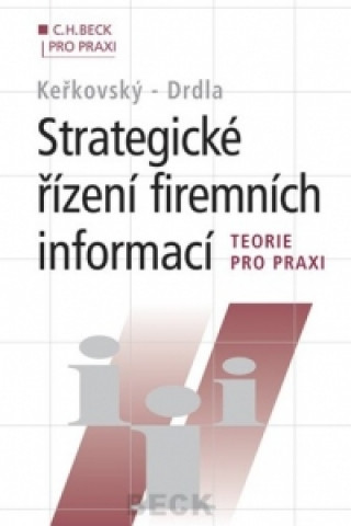 Strategické řízení - teorie pro praxi 2. vydání