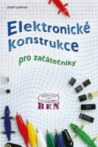 Elektronické konstrukce pro začátečníky