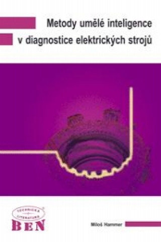 Metody umělé inteligence v diagnostice elektrických strojů