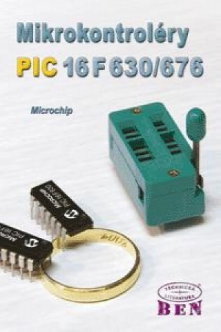 Mikrokontroléry PIC16F630 a PIC16F676