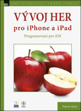 Vývoj her pro iPhone a iPad Programování pro iOS