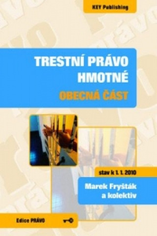 Trestní právo hmotné - obecná část