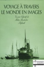 Voyage a Travers Le Monde En Images