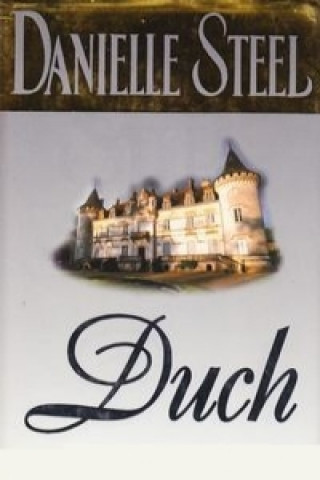 Danielle Steel - Duch