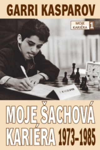 Moje šachová kariéra 1: 1973-1985