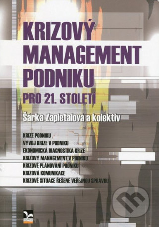 Krizový management podniku pro 21. století