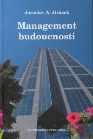 Management budoucnosti