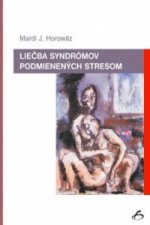 Liečba syndrómov podmienených stresom