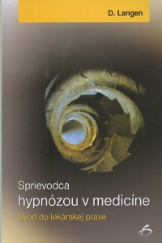 Sprievodca hypnózou v medicíne