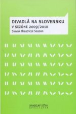 Divadlá na Slovensku v sezóne 2009/2010